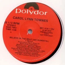 Carol Lynn Townes - Believe In The Beat (12", Promo) (Very Good Plus (VG+)) 3085