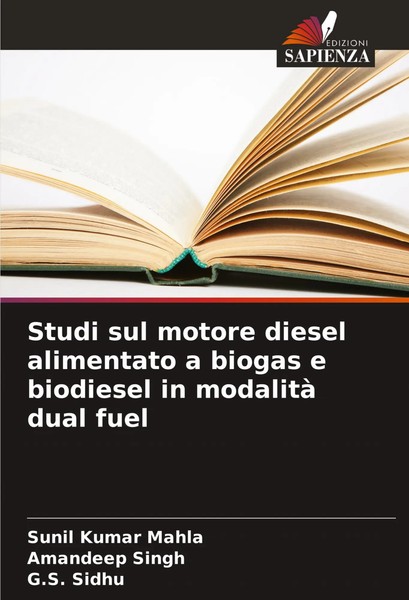 Sunil Kumar Mahla (U. A.) | Studi Sul Motore Diesel Alimentato A Biogas E...-image