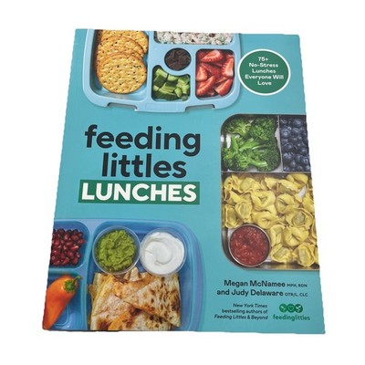 Feeding Littles Lunches 75 + No Stress Lunches