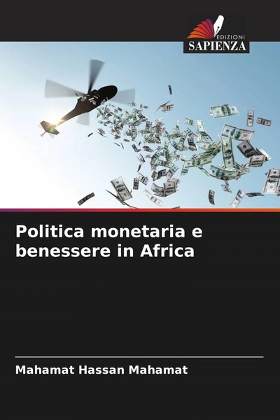 Politica Monetaria E Benessere In Africa Mahamat Hassan Mahamat Taschenbuch 2025-image