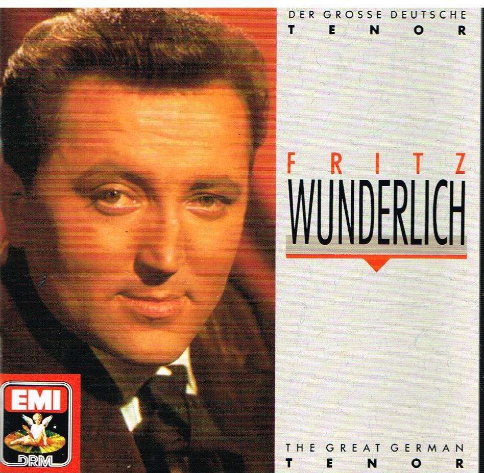 Fritz Wunderlich: The Great German Tenor / Der Grosse Deutsche Tenor - CD Emi