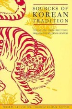 Sources Of Korean Tradition: From The Sixteenth To The Twentieth Centuries