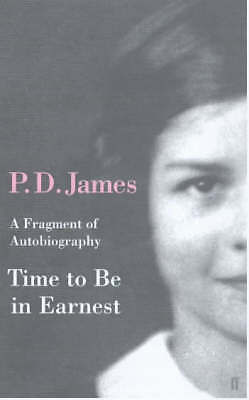 Time to Be in Earnest by P. D. James (Paperback, 2000)