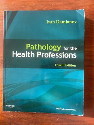 Pathology for the Health Professions by Ivan Damjanov (2011, Trade Paperback)