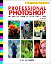 Professional Photoshop : The Classic Guide to Color Correction Da