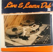 LIVE & LEARN DUB/Roots Radics/ROOTS REGGAE DUBWISE