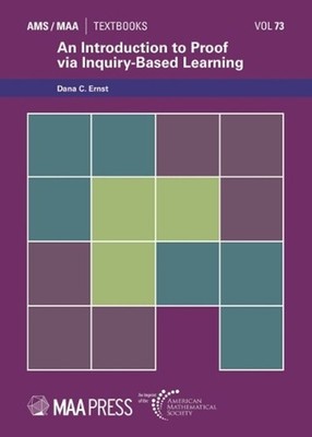 An Introduction to Proof Via Inquiry-Based Learning by Dana C. Ernst (English) P