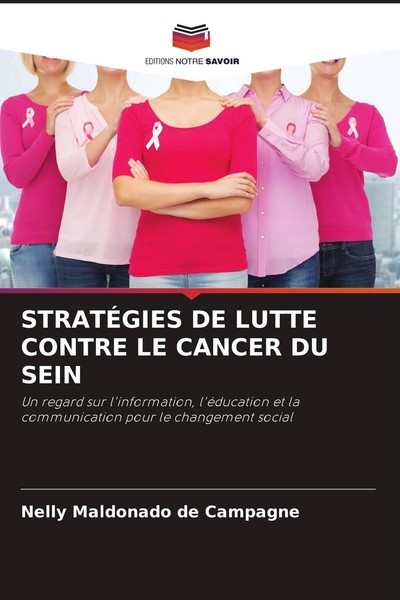 StratÉGies DE Lutte Contre LE Cancer DU Sein Nelly Maldonado De Campagne-image