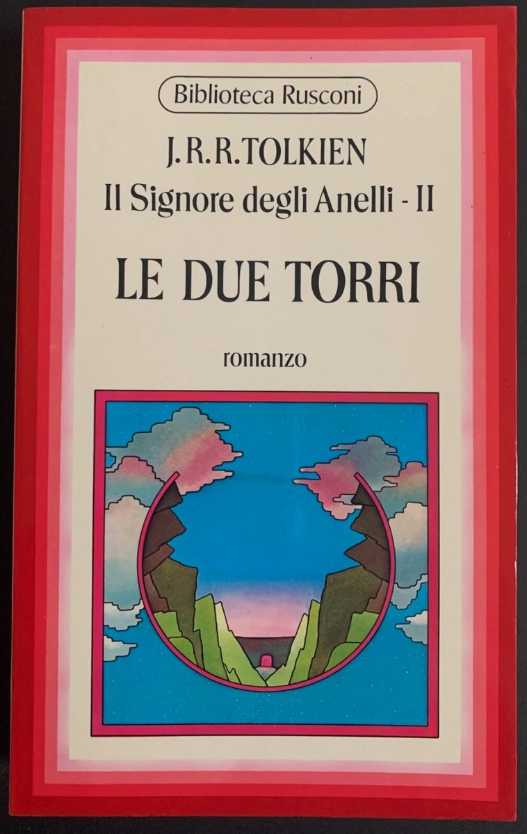 Tolkien LE DUE TORRI Edizione Biblioteca Rusconi 1974
