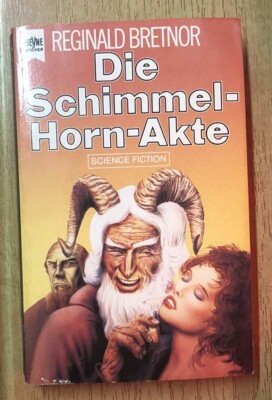 Reginald Bretnor - Die Schimmel-Horn-Akte - Heyne 4408 (1987)