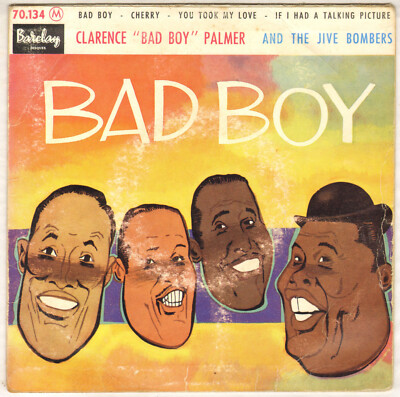 CLARENCE PALMER & THE JIVE BOMBERS ''BAD BOY'' DOO WOP EP 1958 BARCLAY 70134