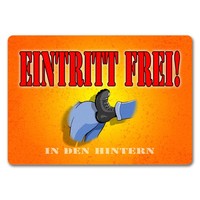 FußMatte In 35X50 Cm Ohne Rand Eintritt Frei - In Den Hintern Mit Lustigem