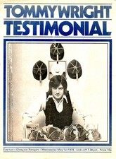 PROGRAMMES EVERTON V RANGERS TOMMY WRIGHT TESTIMONIAL 1ST MAY 1974