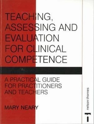 Teaching, Assessing and Evaluation for ..., Neary, Mary