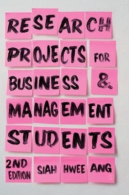 Research Projects for Business & Management Students by Siah ... - 9781529709476