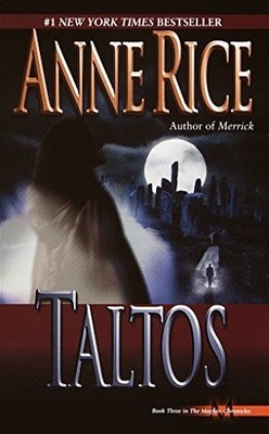 Taltos: Lives of the Mayfair Witches,Anne Rice