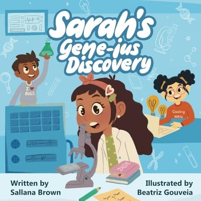Sarah's Gene-Ius Discovery -  NEW Sallana Brown 2024