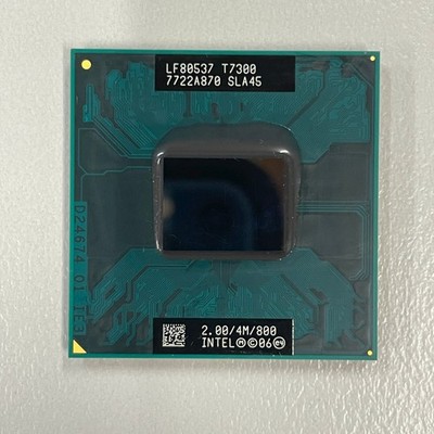 Intel Core 2 Duo T7300 2.0 GHz CPU 800 MHz 4MB Cache Socket P Processor SLA45