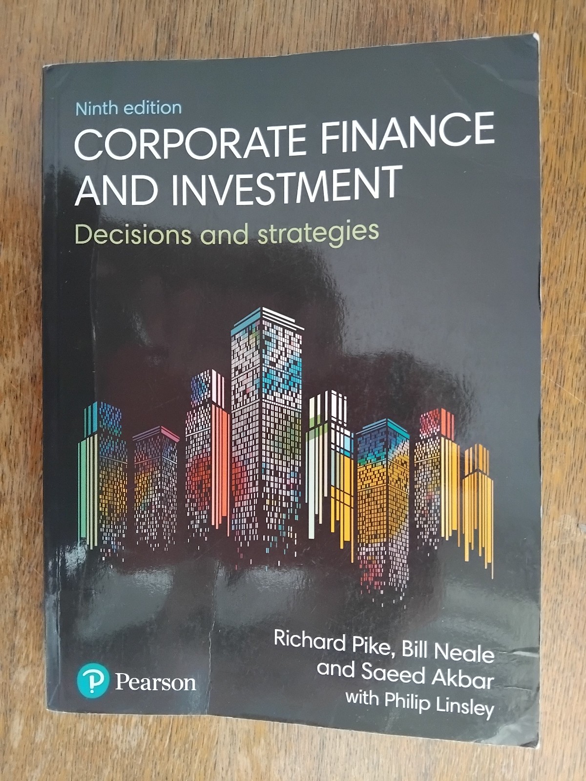 Corporate Finance and Investment: Decisions Strategies - Ninth - 9781292208541