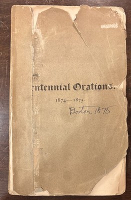 1875 Centennial Orations Opening Events American Revolution 1874-1875 BOSTON