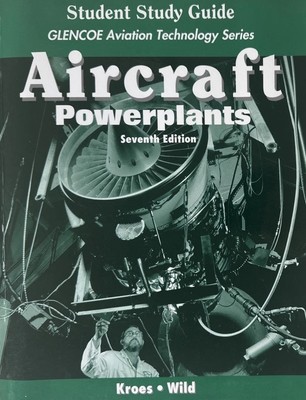 GLENCOE Aviation Tech.Series:Aircraft:Powerplants:Student Study Guide*LIKE A NEW