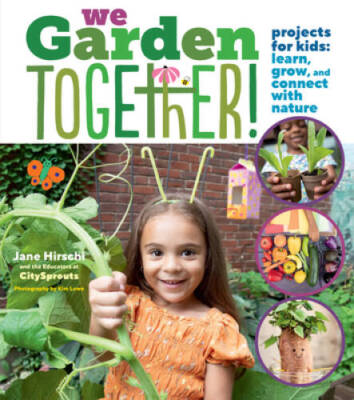 #ad We Garden Together: Projects for Kids: Learn Grow and Connect with GOOD $7.29