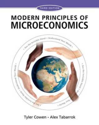 Modern Principles: Microeconomics - Paperback By Cowen, Tyler - GOOD