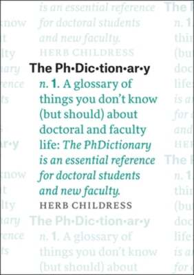 The Phdictionary: A Glossary of Things You Don't Know (But Should) about: Used