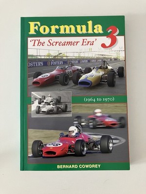 Formular 3  The Screamer Era  1964 to 1979 by Bernard Cowdrey