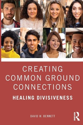 David W. Bennett | Creating Common Ground Connections | Taschenbuch | Englisch