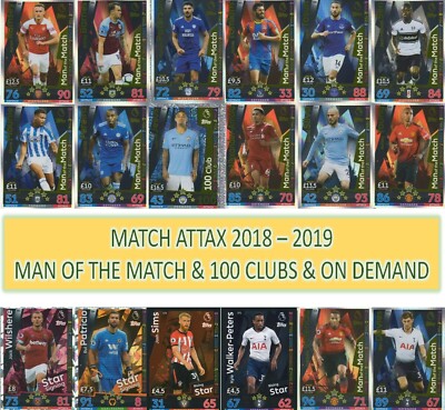 Topps Match Attax 2018 2019 18 19 MAN of the MATCH, 100 CLUB, & On Demand Karten