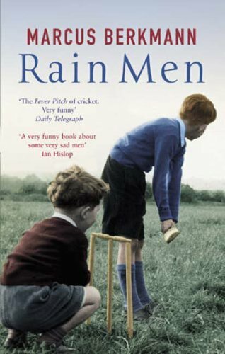Rain Men: Madness of Cricket-Marcus Berkmann
