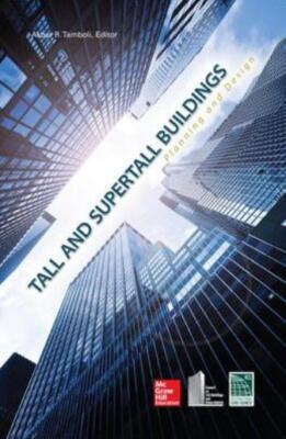 Tall And Super Tall Buildings: Planning And Design