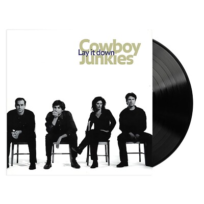 Cowboy Junkies: Lay It Down (Black Vinyl Edition)