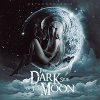 The Dark Side Of The Moon: The Dark Side Of The Moon: Metamorp...