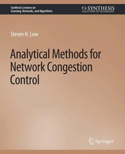 Steven H. Low | Analytical Methods for Networ...