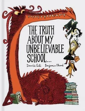 The Truth About My Unbelievable School . . . (A Funny Thing Happened) - hard...