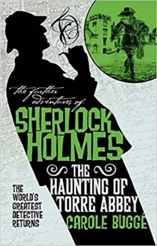 The Further Adventures of Sherlock Holmes - The Haunting of Torre Abbey NEW Book