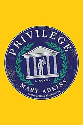Privilege Hardcover Mary Adkins