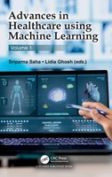 Advances In Healthcare Using Machine Learning | Volume 1 | Sriparna Saha (U. A.)