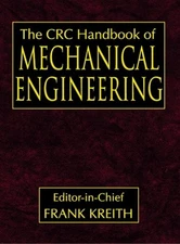 CRC Handbook of Mechanical Engineering