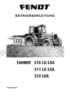 Fendt Farmer 310 Ls/Lsa 311 Ls/Lsa 312 LSA Traktor Betriebsanleitung