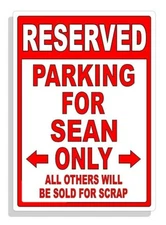 Personalized Parking Sign Wall Decal Metal Sign No Parking Customized for SEAN