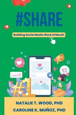 #Share: Building Social Media Word of Mouth by Natalie T. Wood PAPERBACK