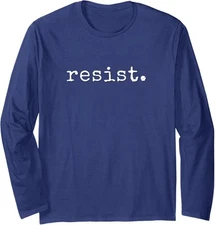 Resist I Political Protest Presidential Politic Long Sleeve Tshirt