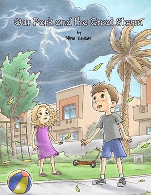 Our Park and the Great Storm: A Heartwarming Picture Book About Friendship, Team