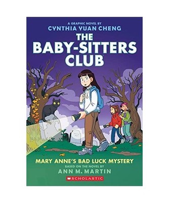 The Babysitters Club Graphic Novel 13:  Mary Anne's Bad Luck Mystery, Ann M. Mar