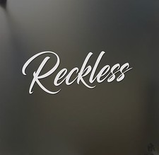 Reckless sticker racing Honda JDM Funny drift car Young WRX window decal