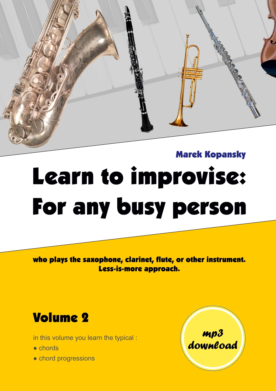 Thumbnail - Learn To Improvise: For Any Busy Person Who Plays The Saxophone,