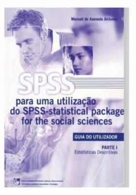Spss - Statistical Package For The Social Sciences: Guia Do Utilizador - Pa...